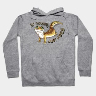 No thoughts just vibes leopard gecko Hoodie